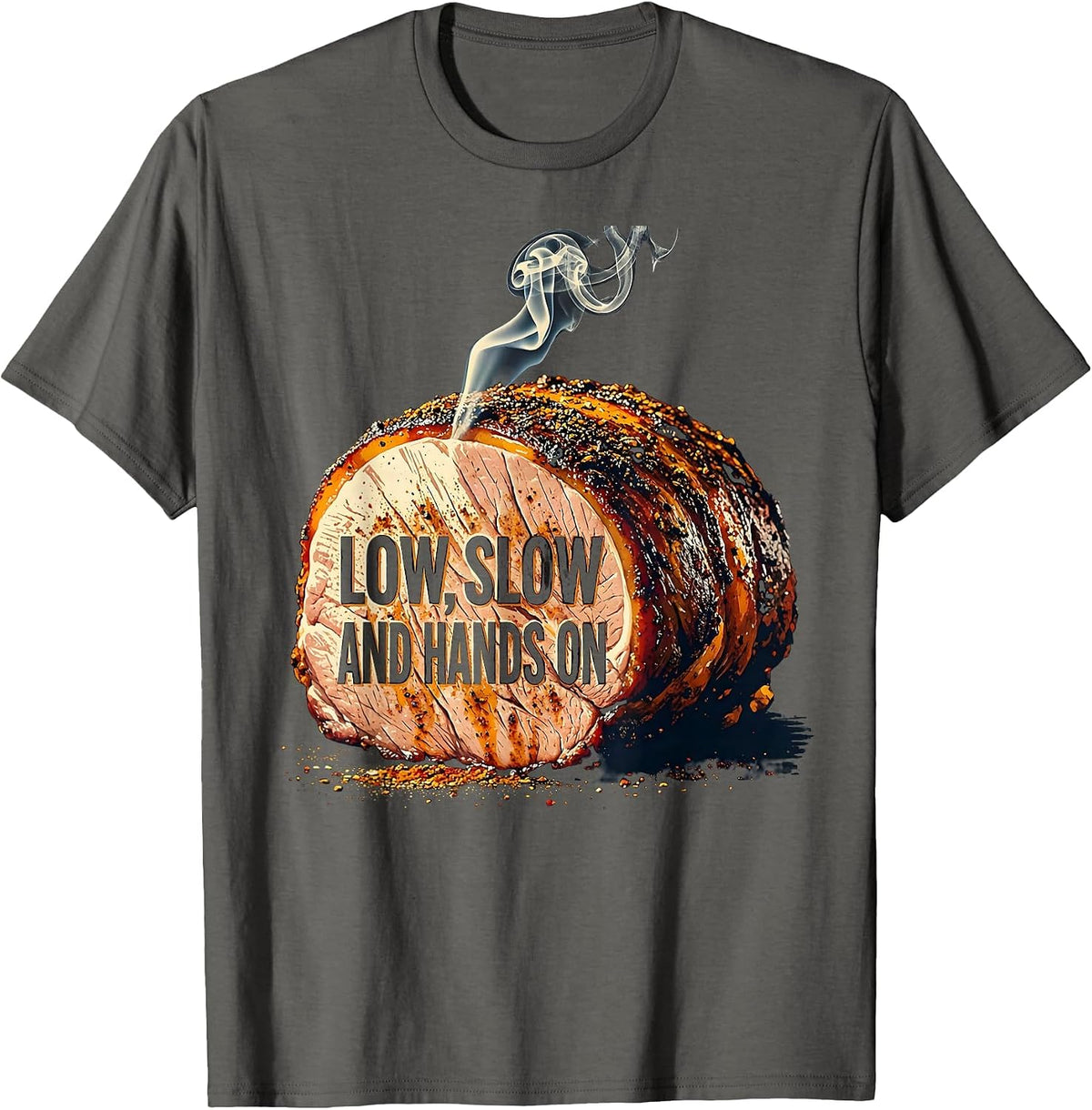 Low, Slow, And Hands On Funny BBQ Grilling Pork Pulled Pork T-Shirt - Asphalt Grey
