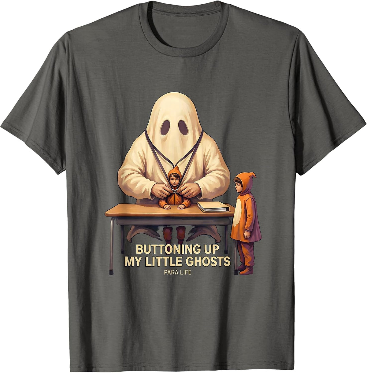 Buttoning Up My Little Ghosts Para Life Paraeducator T-Shirt - Asphalt Grey