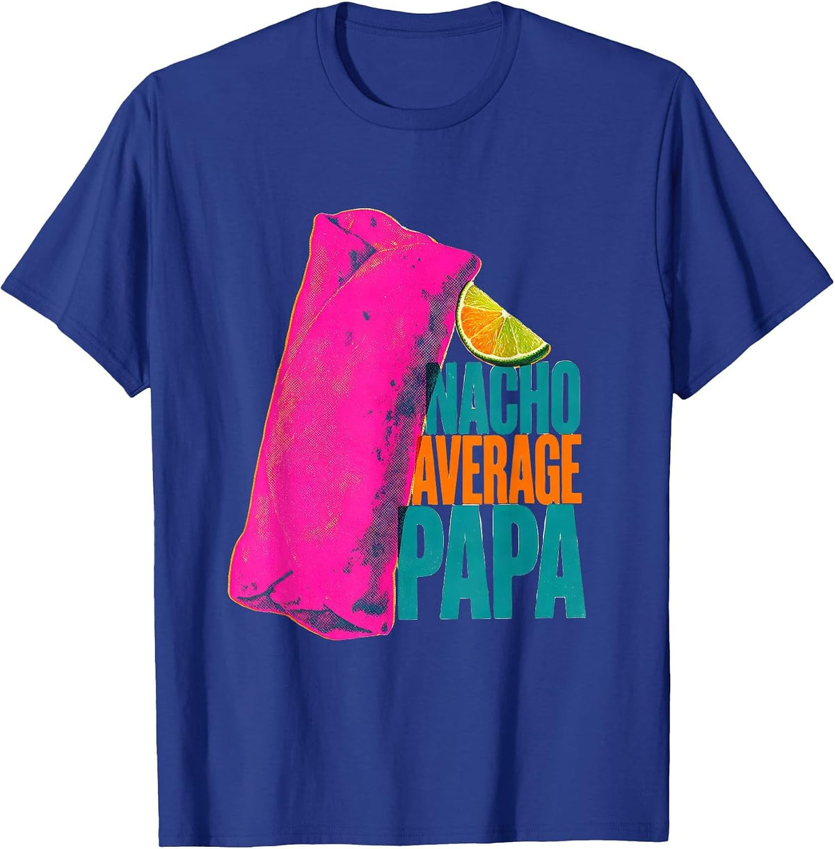 Nacho Average Papa Funny Grandpa Cinco De Mayo T-Shirt - Royal Blue