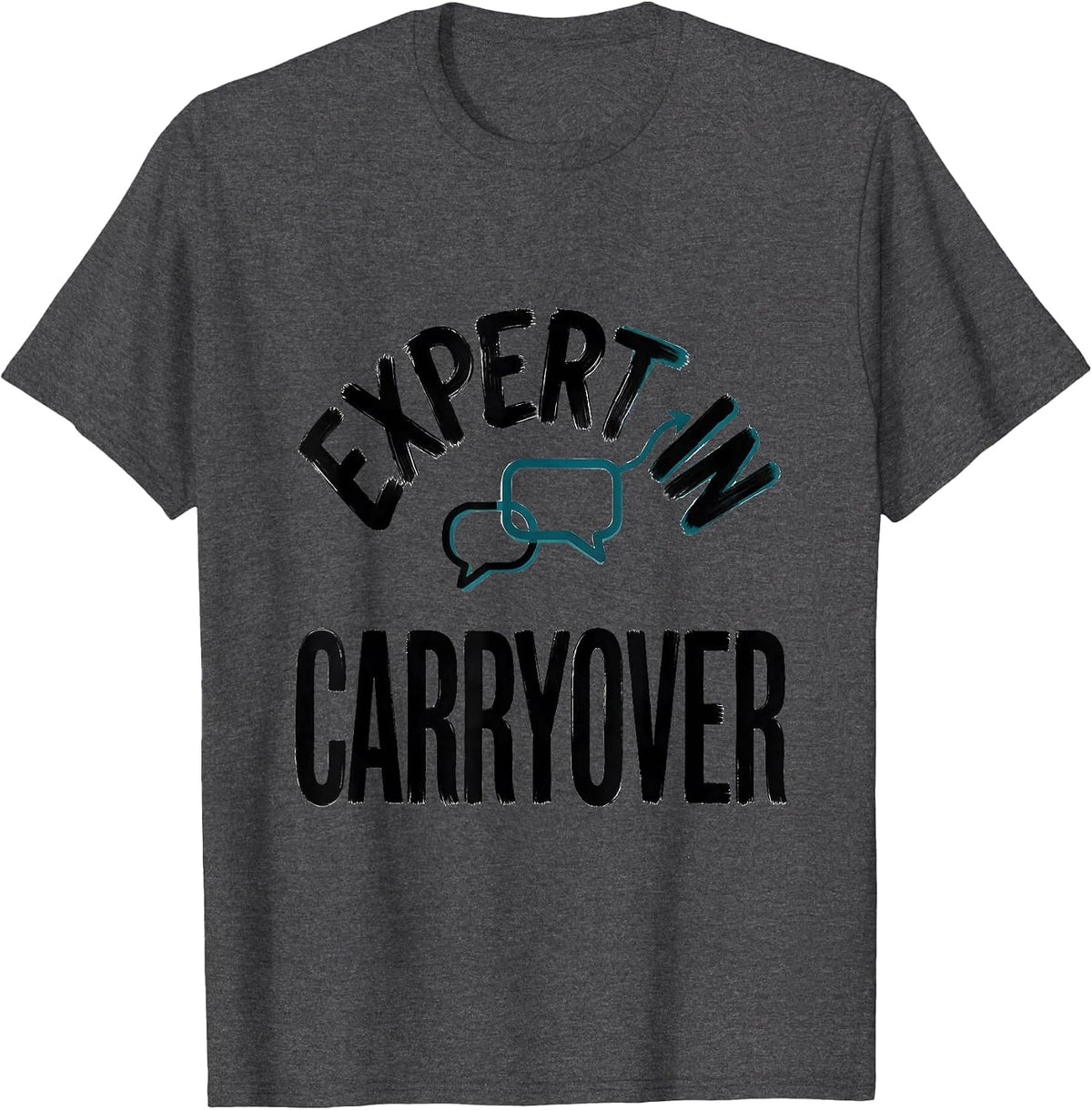Men's Expert In Carryover Funny Speech Language Pathologist SLP T-Shirt - Dark Heather Grey