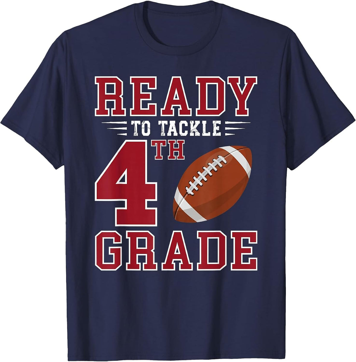 Ready to Tackle 4th Grade Back to School First Day of School T-Shirt - Navy Blue