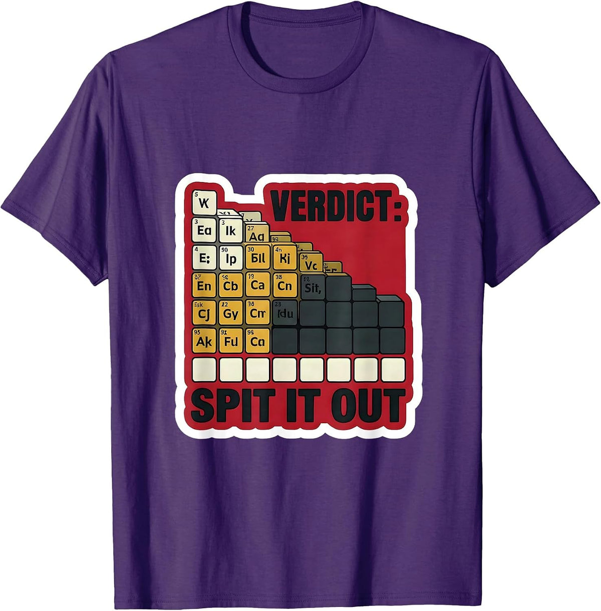 Verdict: Spit It Out Funny Science Teacher Periodic Table T-Shirt - Purple