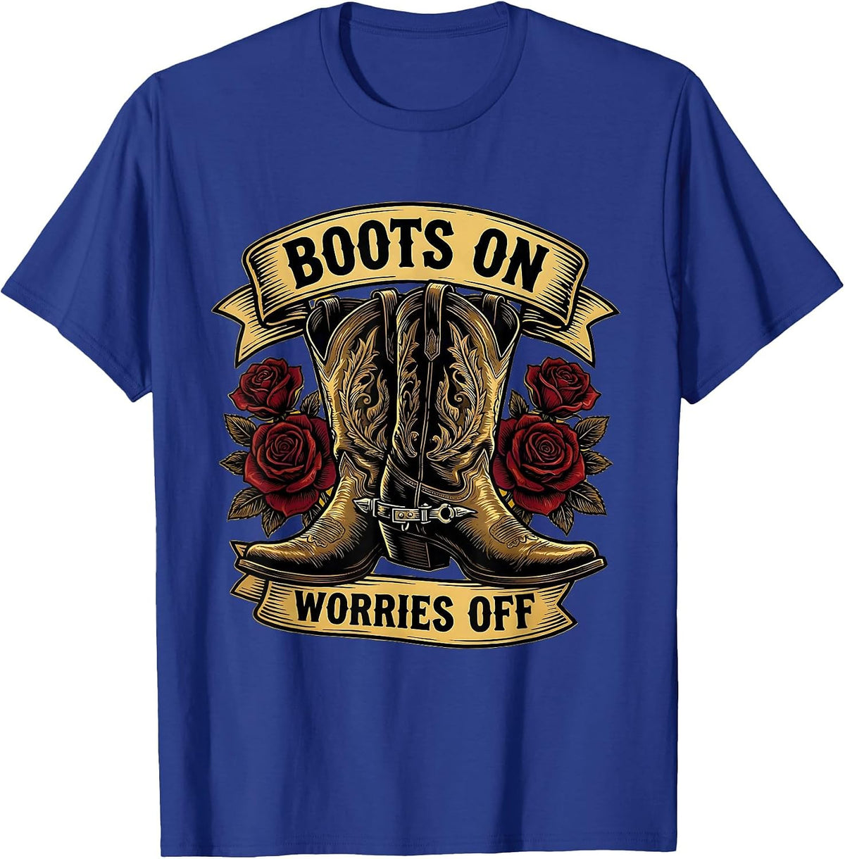 Boots On Worries Off Cowboy Design T-Shirt - Royal Blue