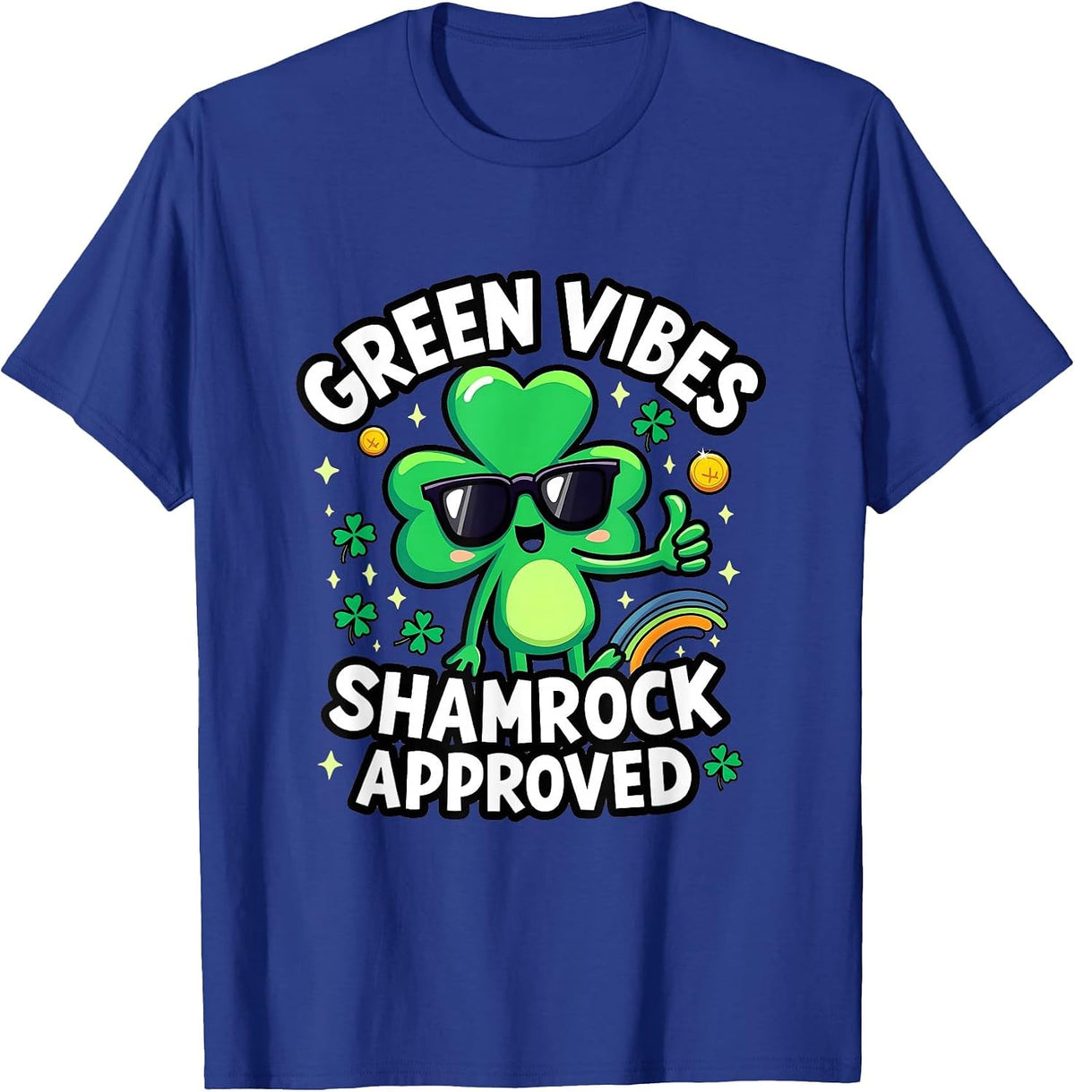 Green Vibes Shamrock Approved St Patrick's Day T-Shirt - Royal Blue