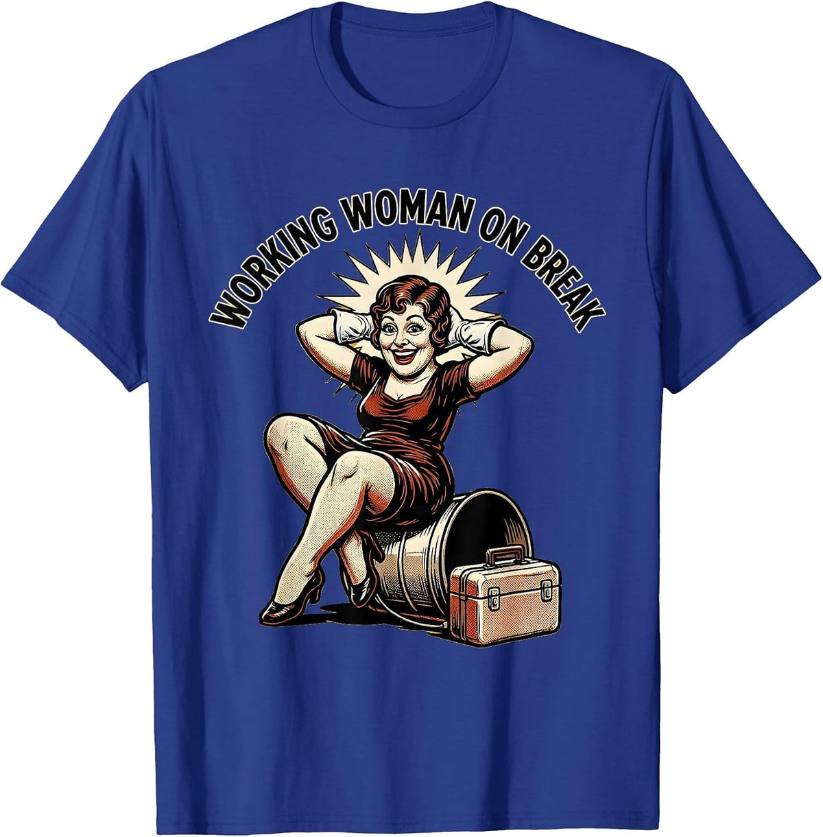 Working Woman On Break Labor Day Design T-Shirt - Royal Blue
