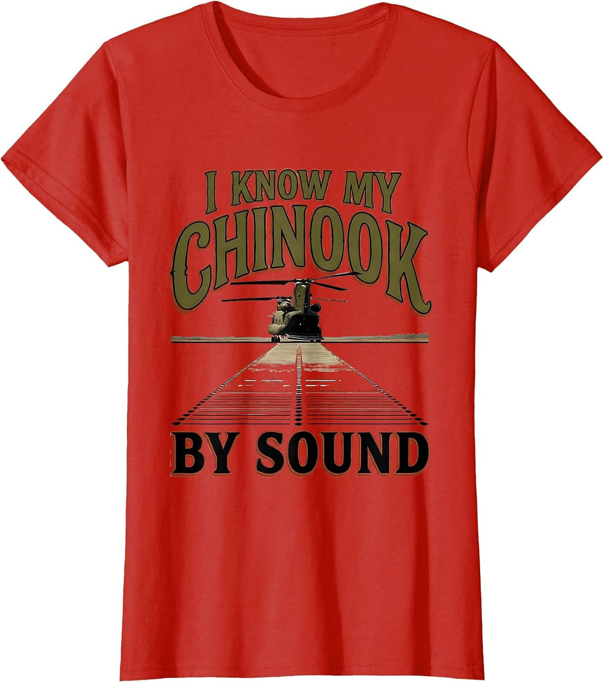Women's I Know My Chinook By Sound Military Helicopter Veteran Pilot T-Shirt - Red