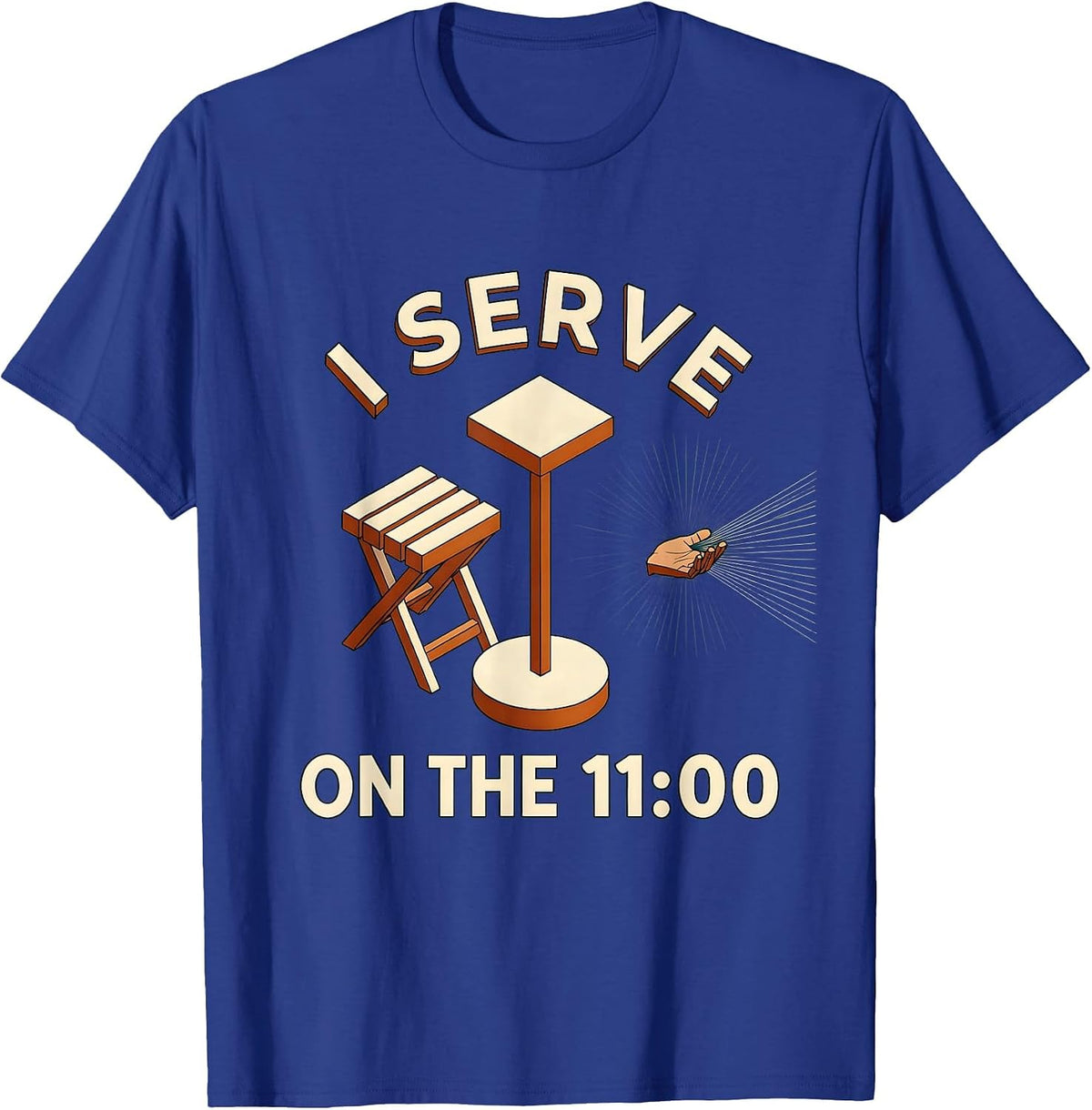 Men's I Serve On The 11:00 Christian Worship Instrument Player T-Shirt - Royal Blue