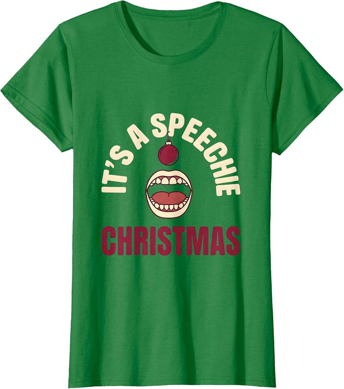 Women's It's a Speechie Christmas Funny SLP Speech Therapist Holiday T-Shirt - Kelly Green