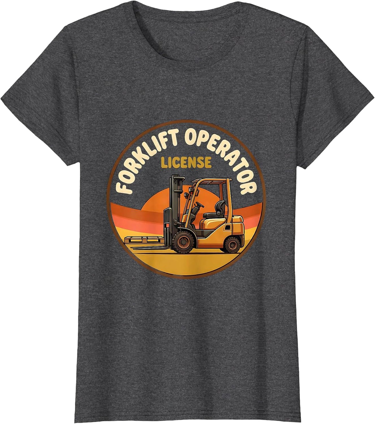 Women's Forklift Operator License Retro Funny Forklift Driver T-Shirt - Dark Heather Grey