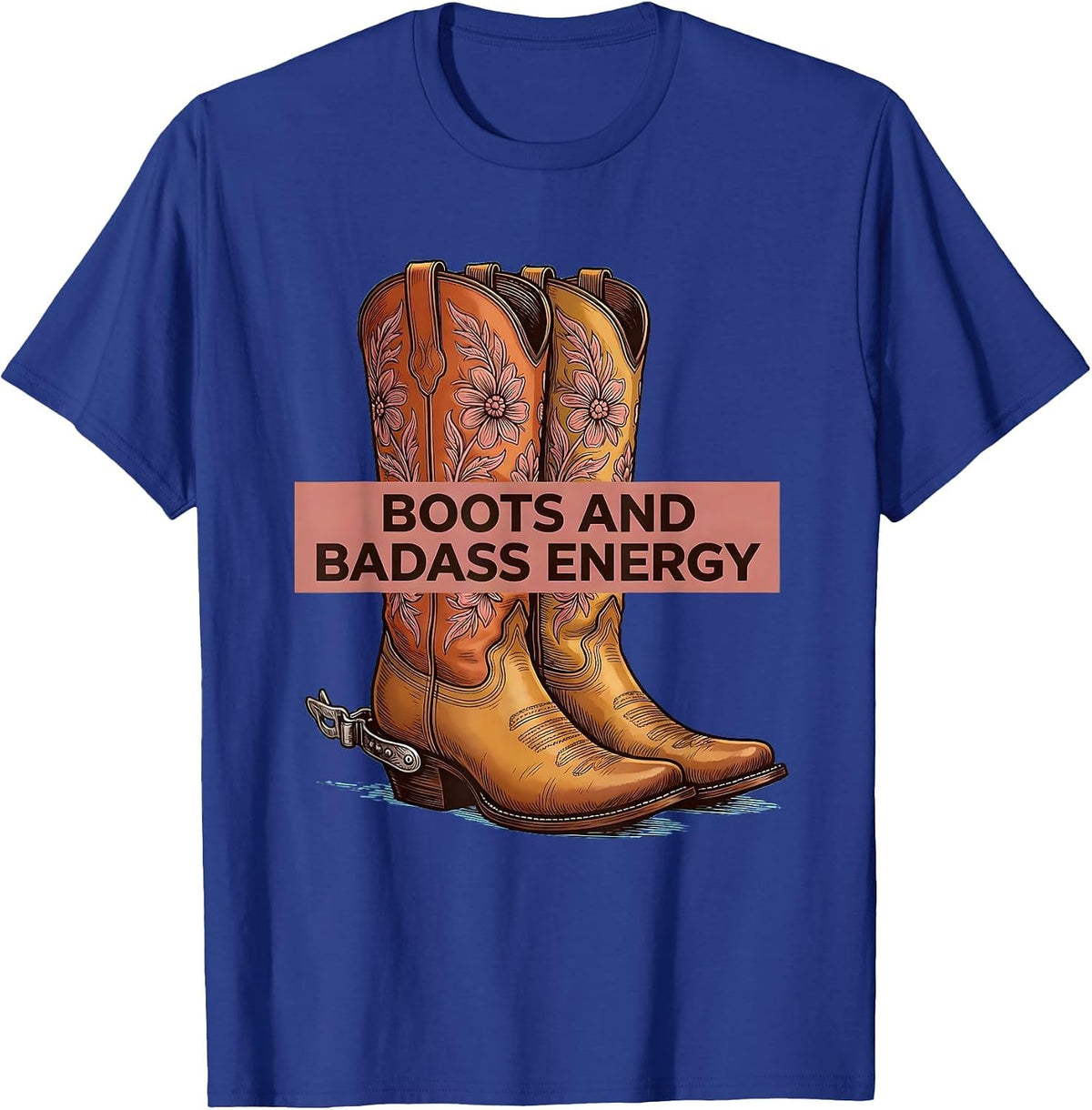 Boots and Badass Energy Western Design T-Shirt - Royal Blue