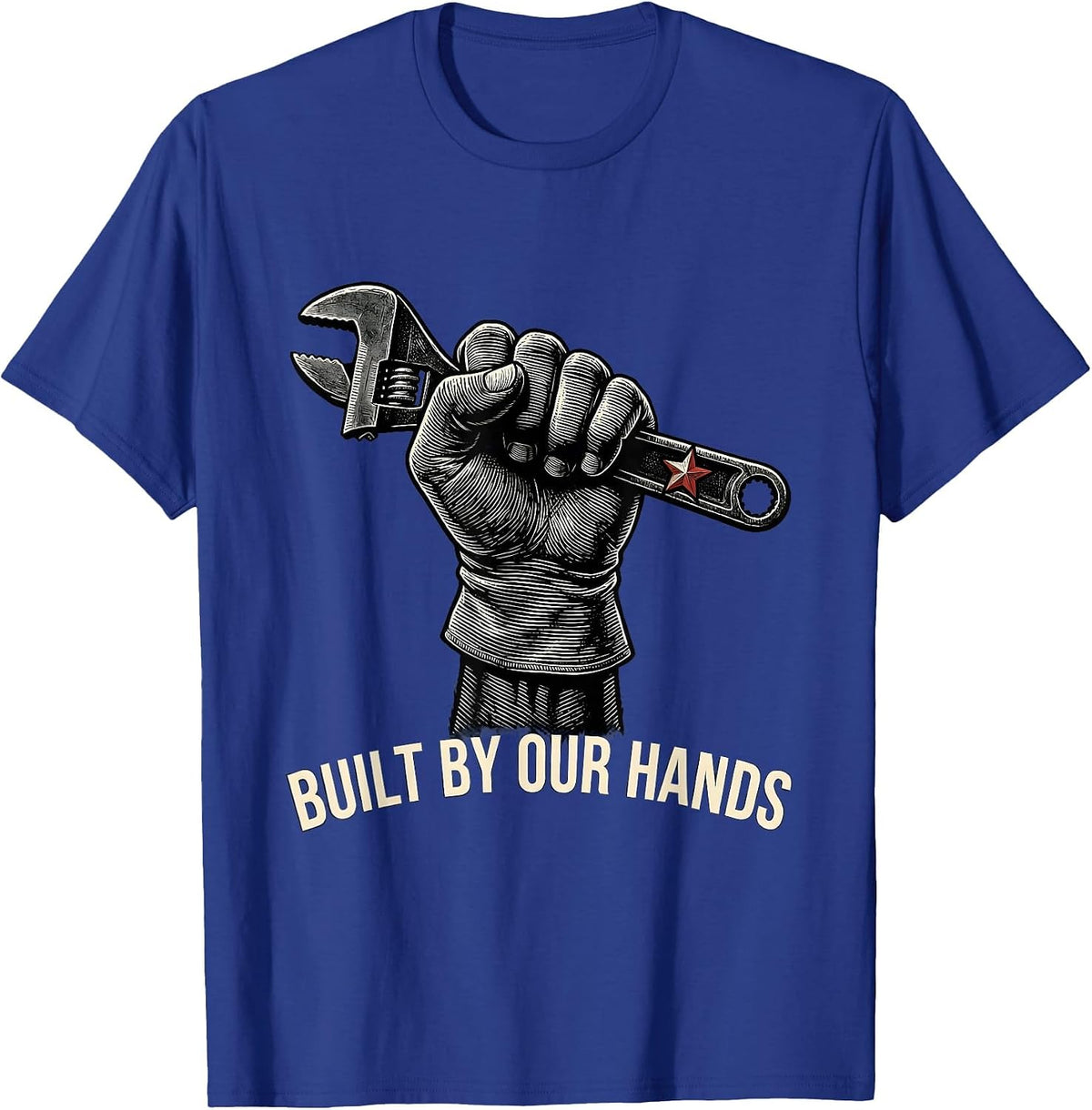 Men's Built By Our Hands Scratchboard Union Worker Labor Day T-Shirt - Royal Blue