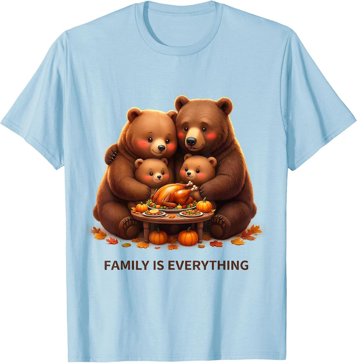 Men's Family Is Everything Thanksgiving Graphic Design T-Shirt - Baby Blue