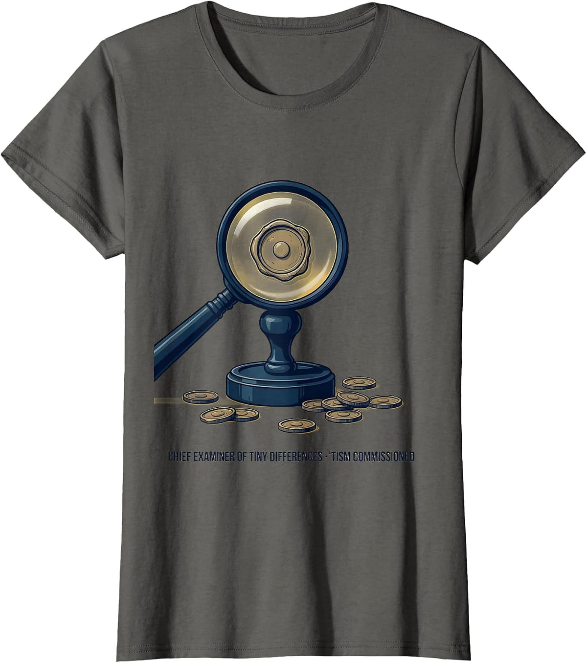 Women's Chief Examiner Of Tiny Differences, 'Tism Commissioned T-Shirt - Asphalt Grey