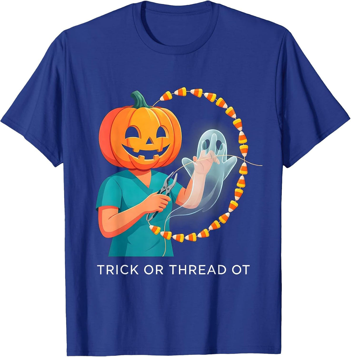 Trick Or Thread OT Cheerful Halloween Occupational Therapist T-Shirt - Royal Blue