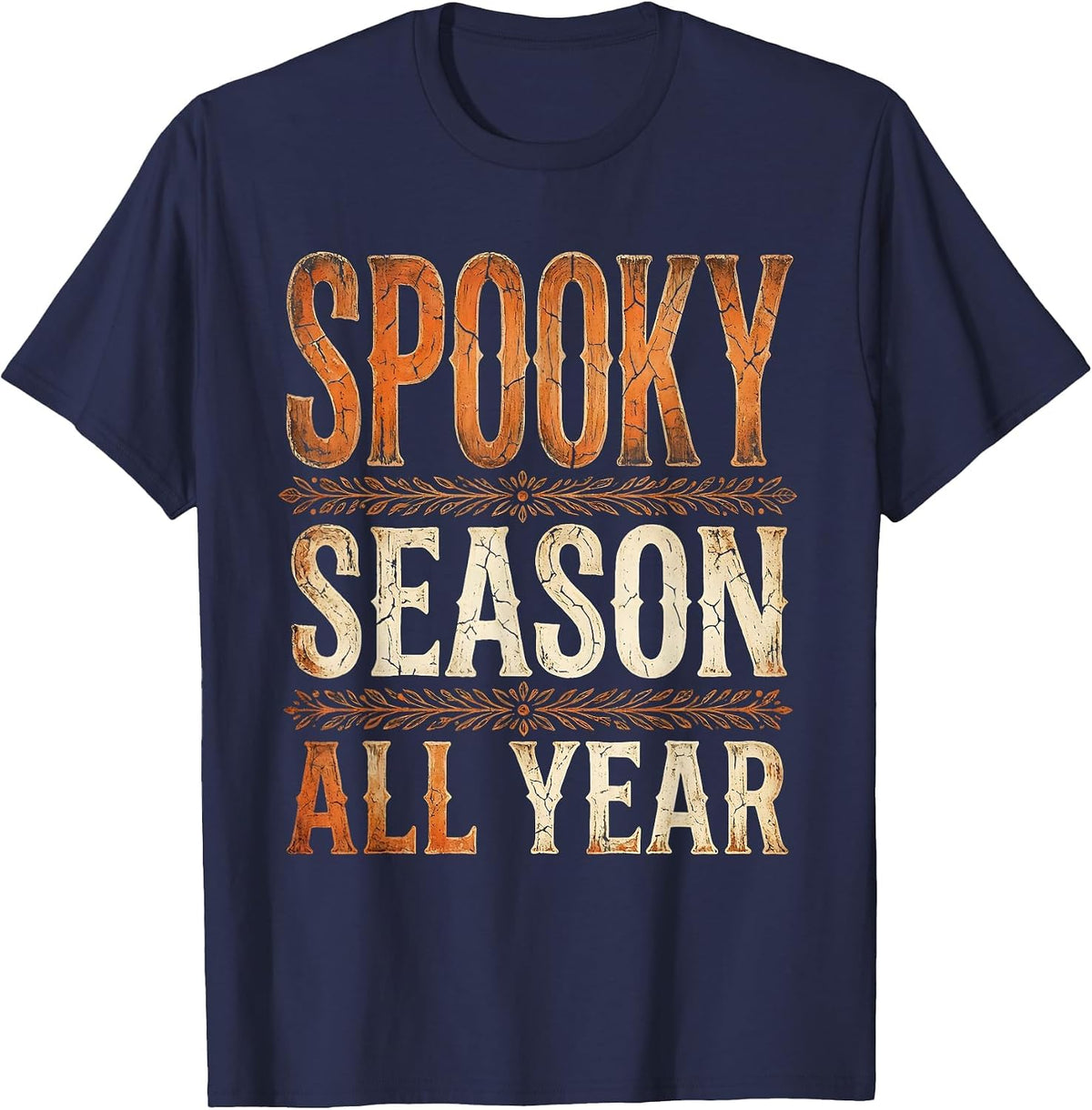 Spooky Season All Year Halloween Design T-Shirt - Navy Blue