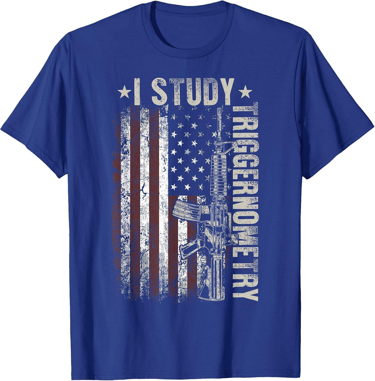 I Study Triggernometry Funny Pro Guns Trigonometry Math T-Shirt - Royal Blue
