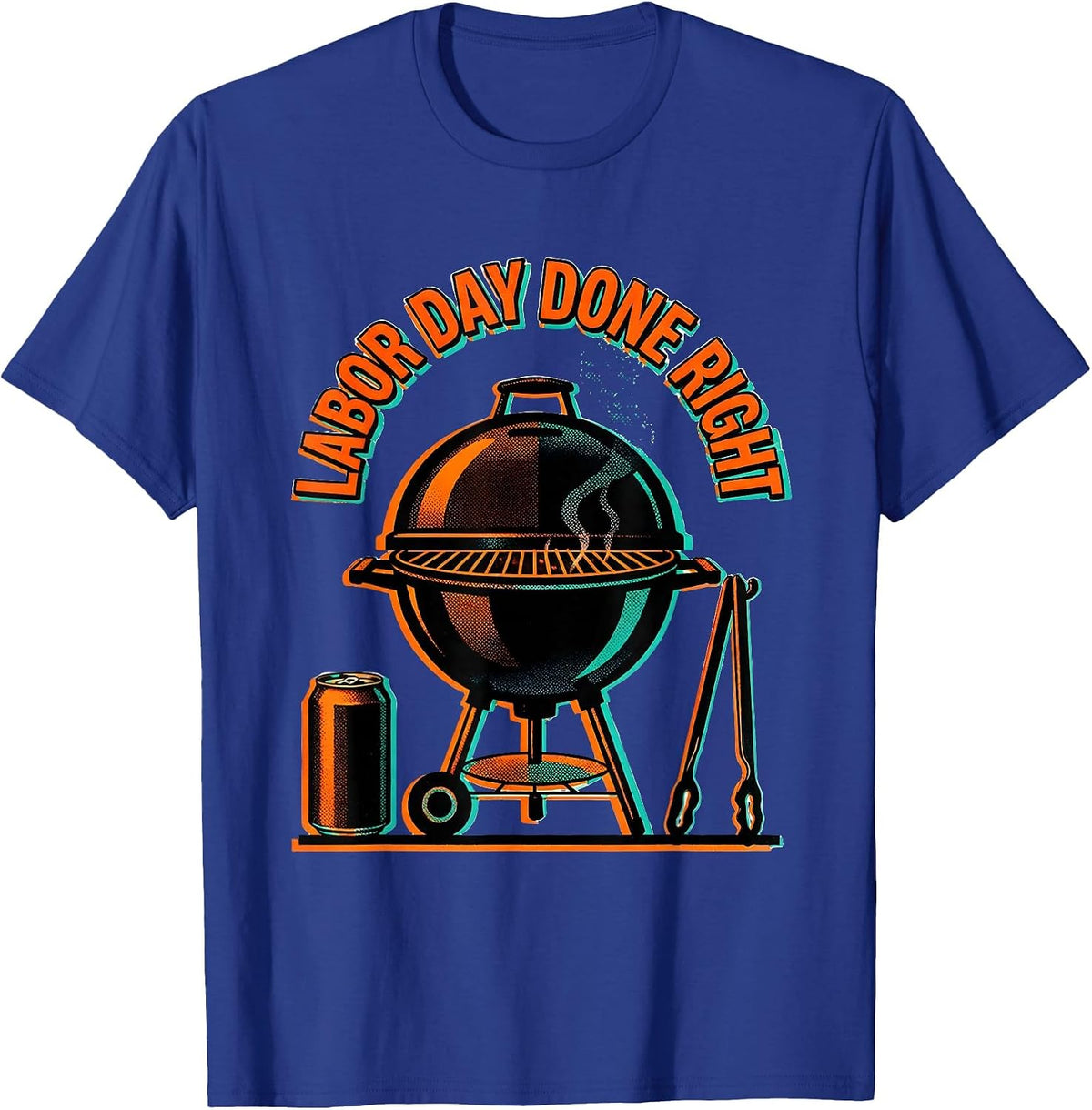 Labor Day Done Right Festive Celebration Design T-Shirt - Royal Blue