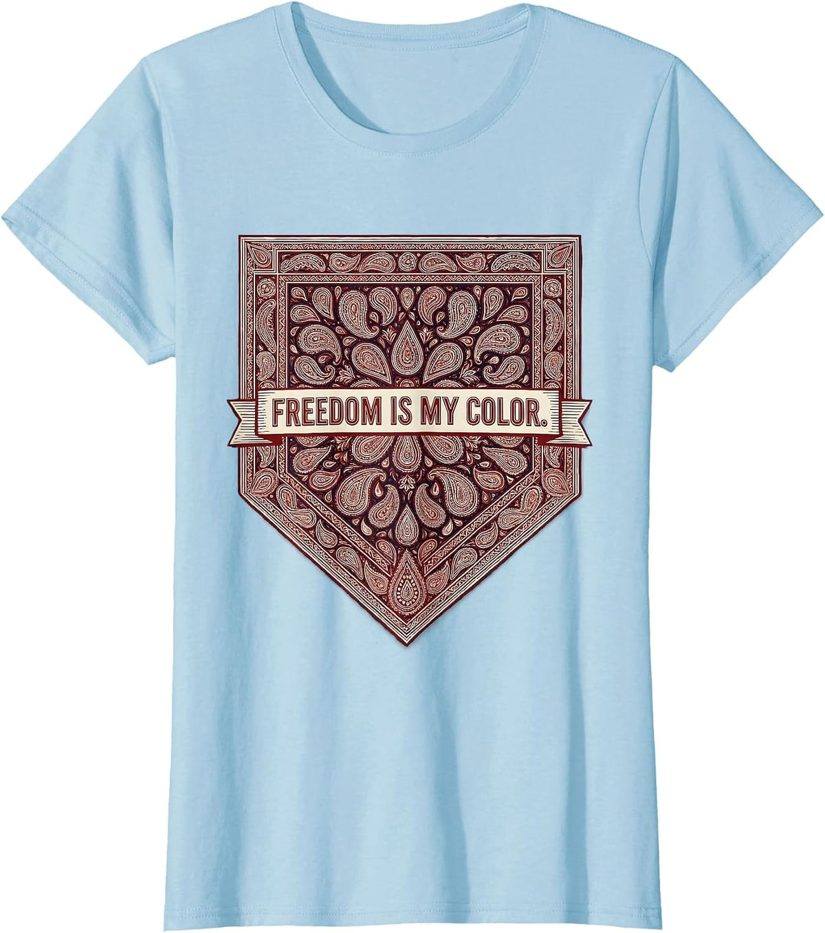 Freedom Is My Color Red White Blue Design T-Shirt - Baby Blue