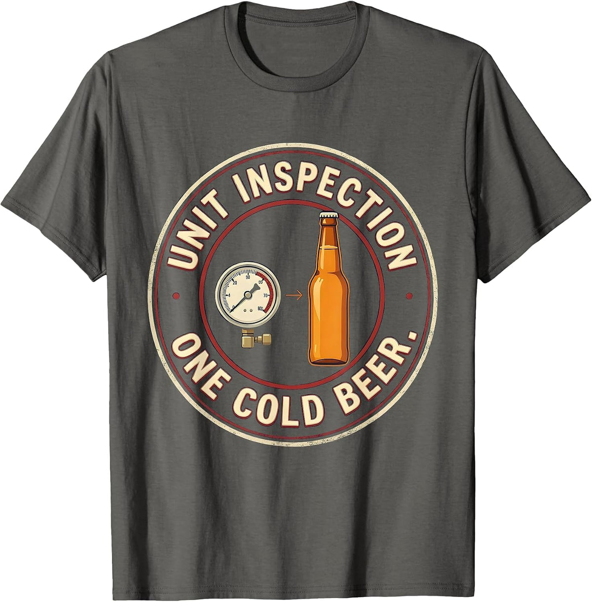 Men's Unit Inspection: One Cold Beer Funny HVAC Tech Humor T-Shirt - Asphalt Grey