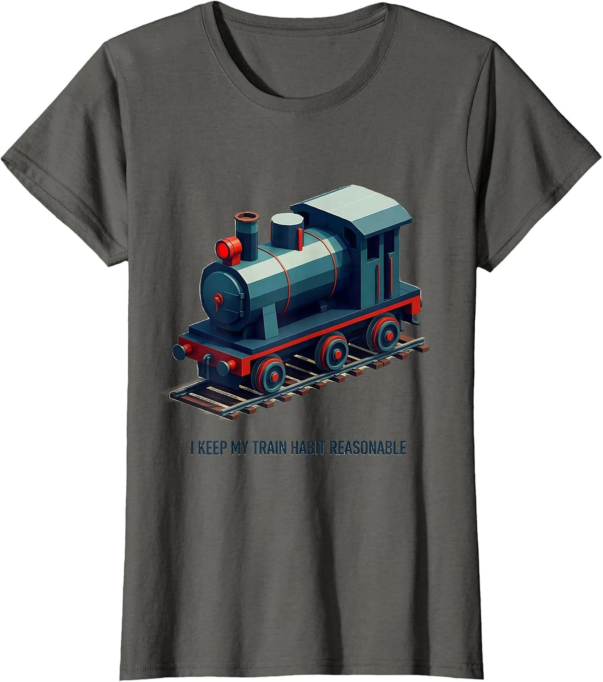 Women's I Keep My Train Habit Reasonable Funny Model Railroad Steam T-Shirt - Asphalt Grey