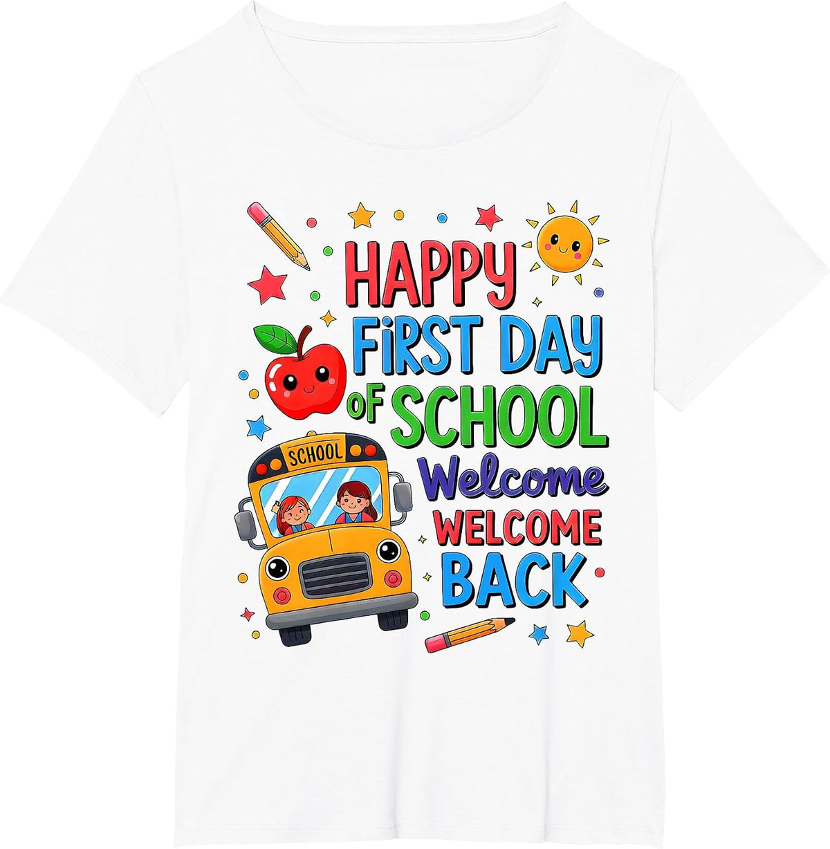 Welcome Back to School Happy First Day Teacher Bus Driver T-Shirt - White