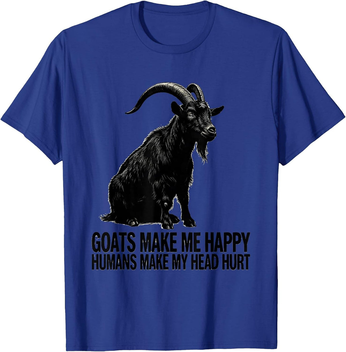 Men's Goats Make Me Happy Humans Make My Head Hurt Pet Lover T-Shirt - Royal Blue
