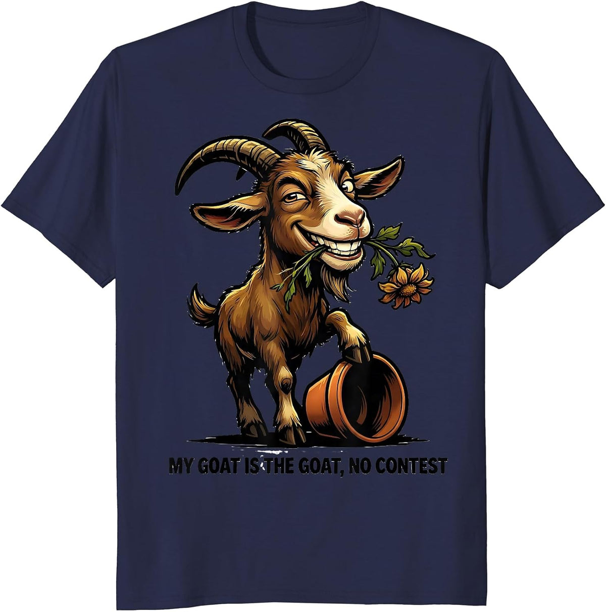 My Goat Is The GOAT, No Contest Funny Goat Lover Animal T-Shirt - Navy Blue