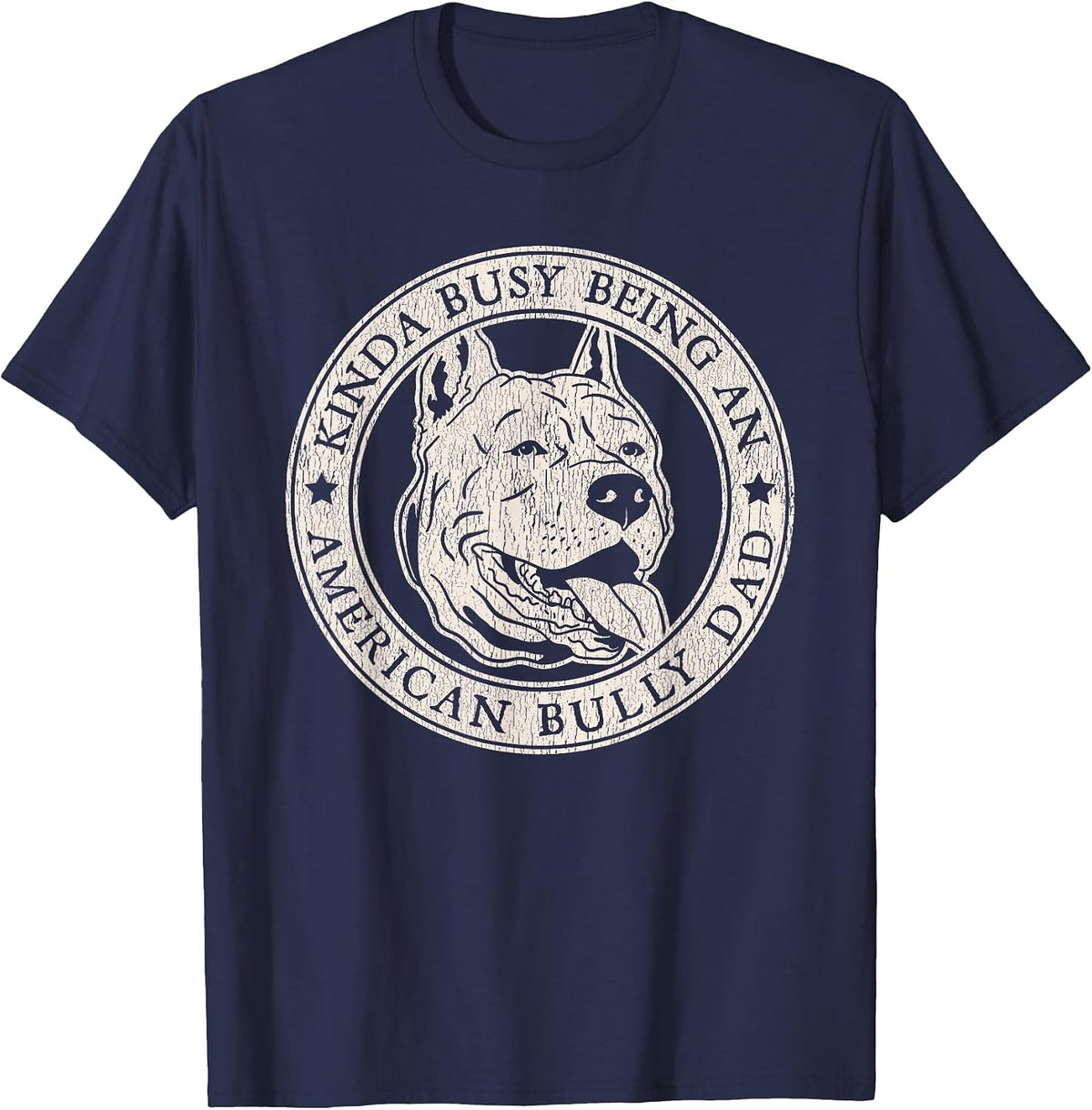 American Bully Dad | Dog Owner American Bully T-Shirt - Navy Blue