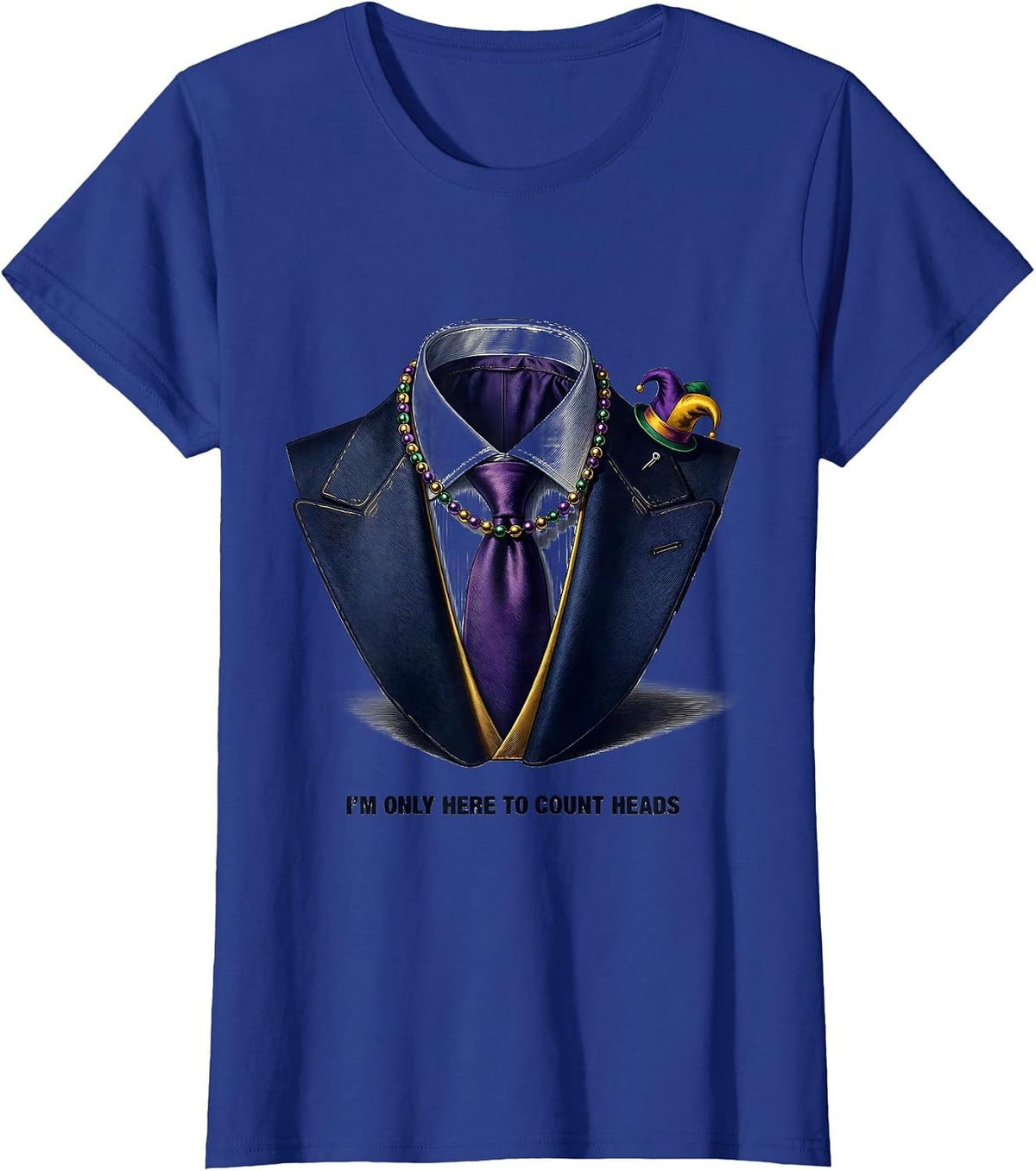 Women's I'm Only Here To Count Heads Funny Mardi Gras Group Costume T-Shirt - Royal Blue