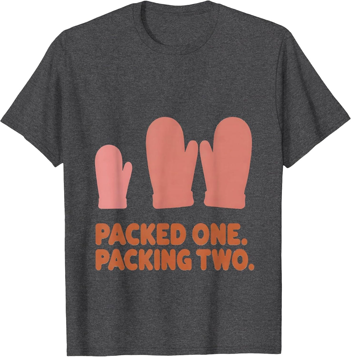 Men's Packed One Packing Two Twin Pregnancy Mama Announcement T-Shirt - Dark Heather Grey