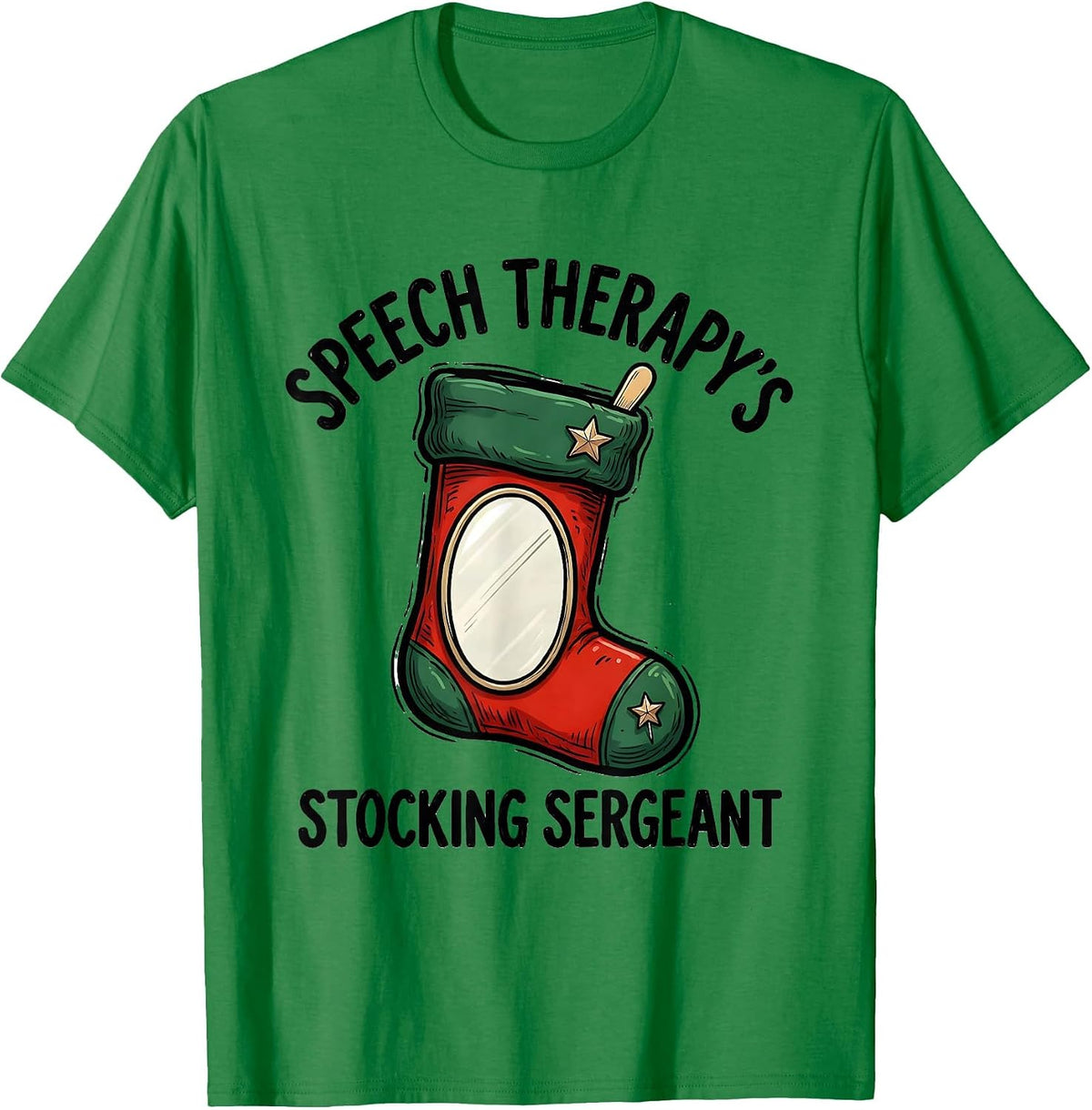 Men's Speech Therapy's Stocking Sergeant Funny SLP Christmas T-Shirt - Kelly Green