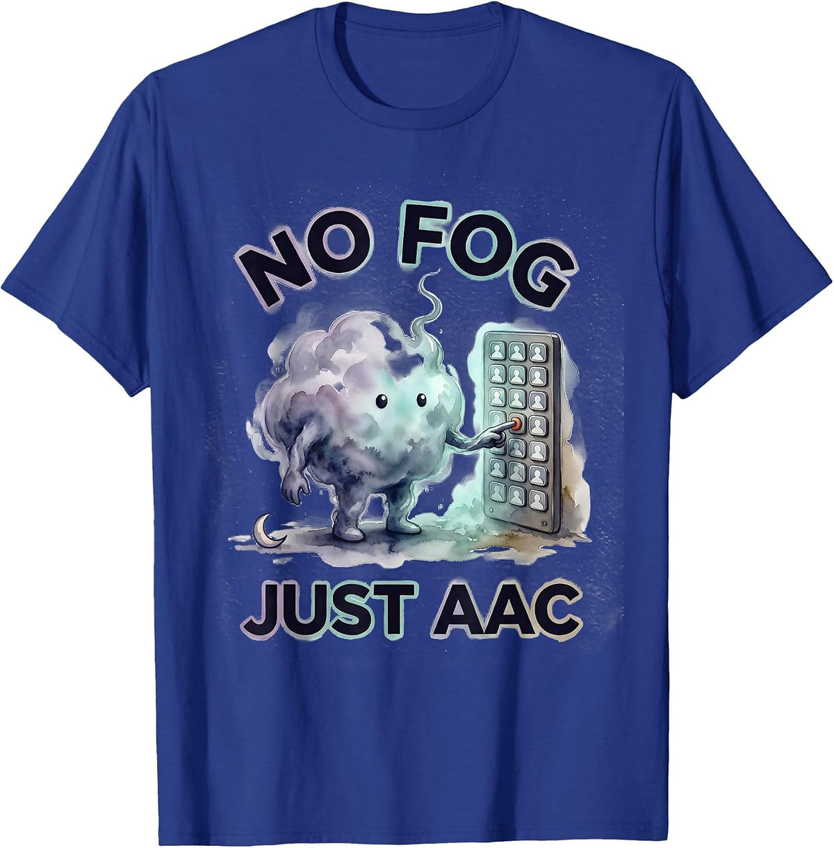 No Fog Just AAC Funny Speech Therapy SLP Halloween T-Shirt - Royal Blue