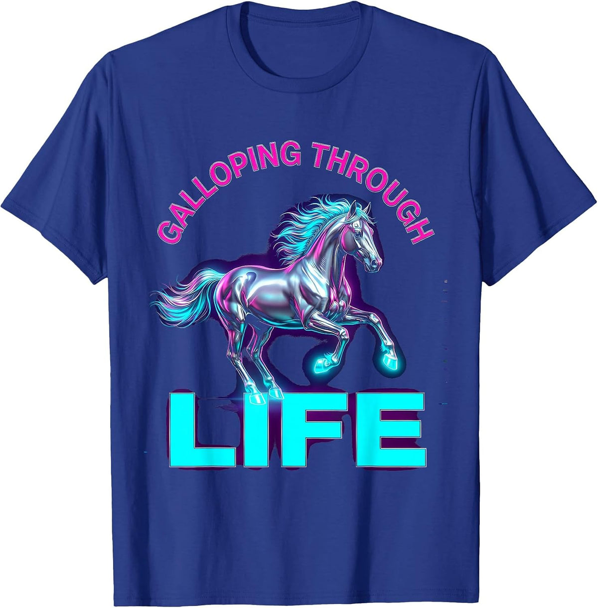 Galloping Through Life Horse Lover Design T-Shirt - Royal Blue