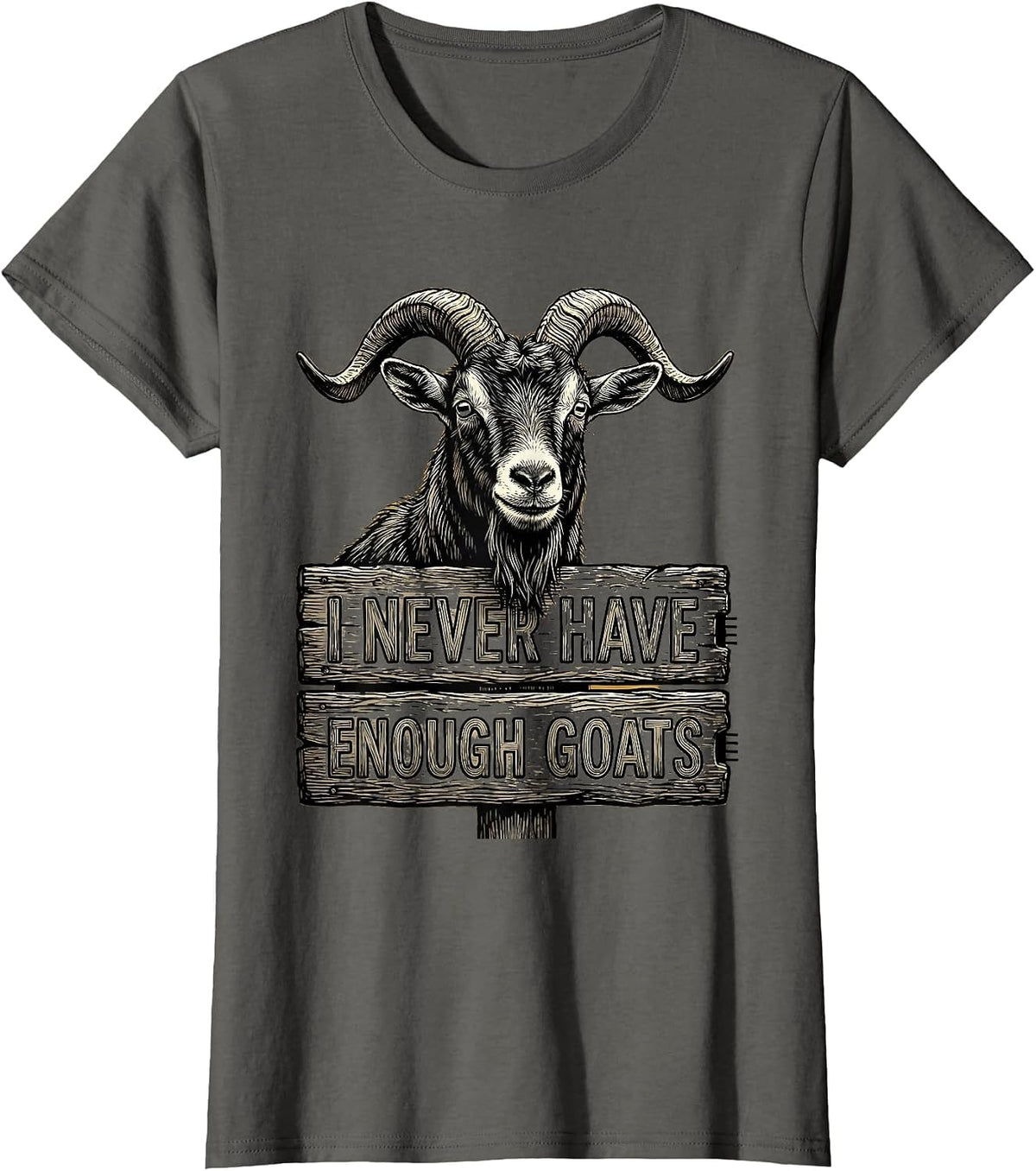 Women's I Never Have Enough Goats Funny Goat Lover Farmer Gift T-Shirt - Asphalt Grey