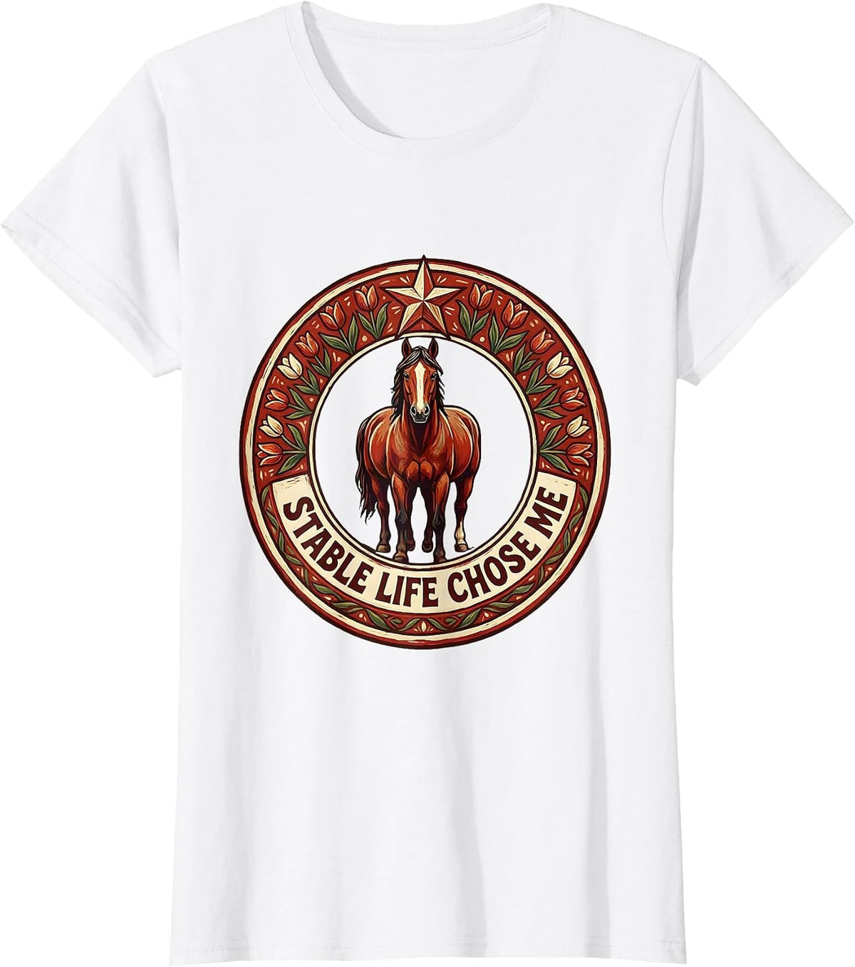 Women's Stable Life Chose Me Horse Lover Design T-Shirt - White