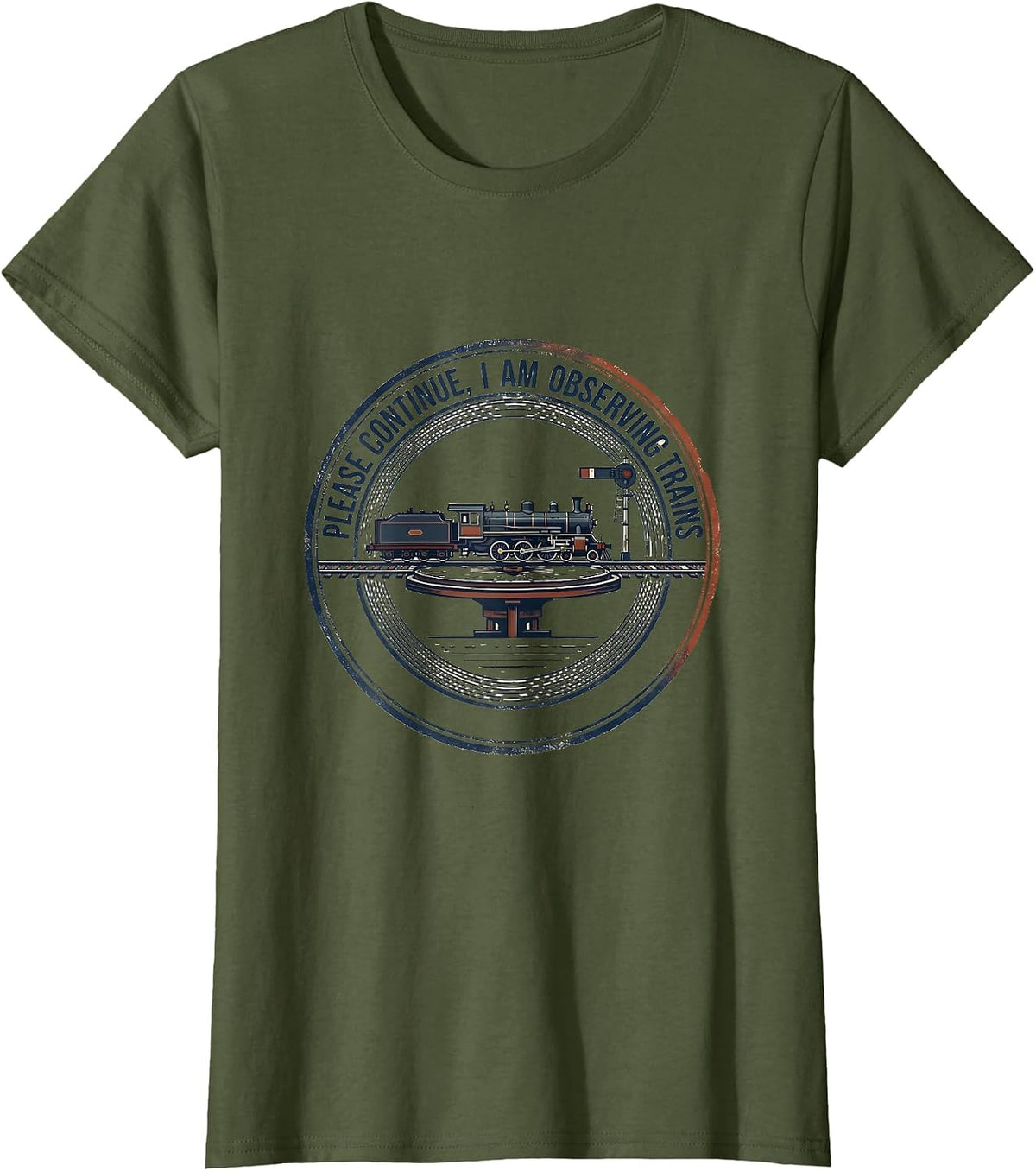 Women's Please Continue, I Am Observing Trains Vintage Train T-Shirt - Olive Green