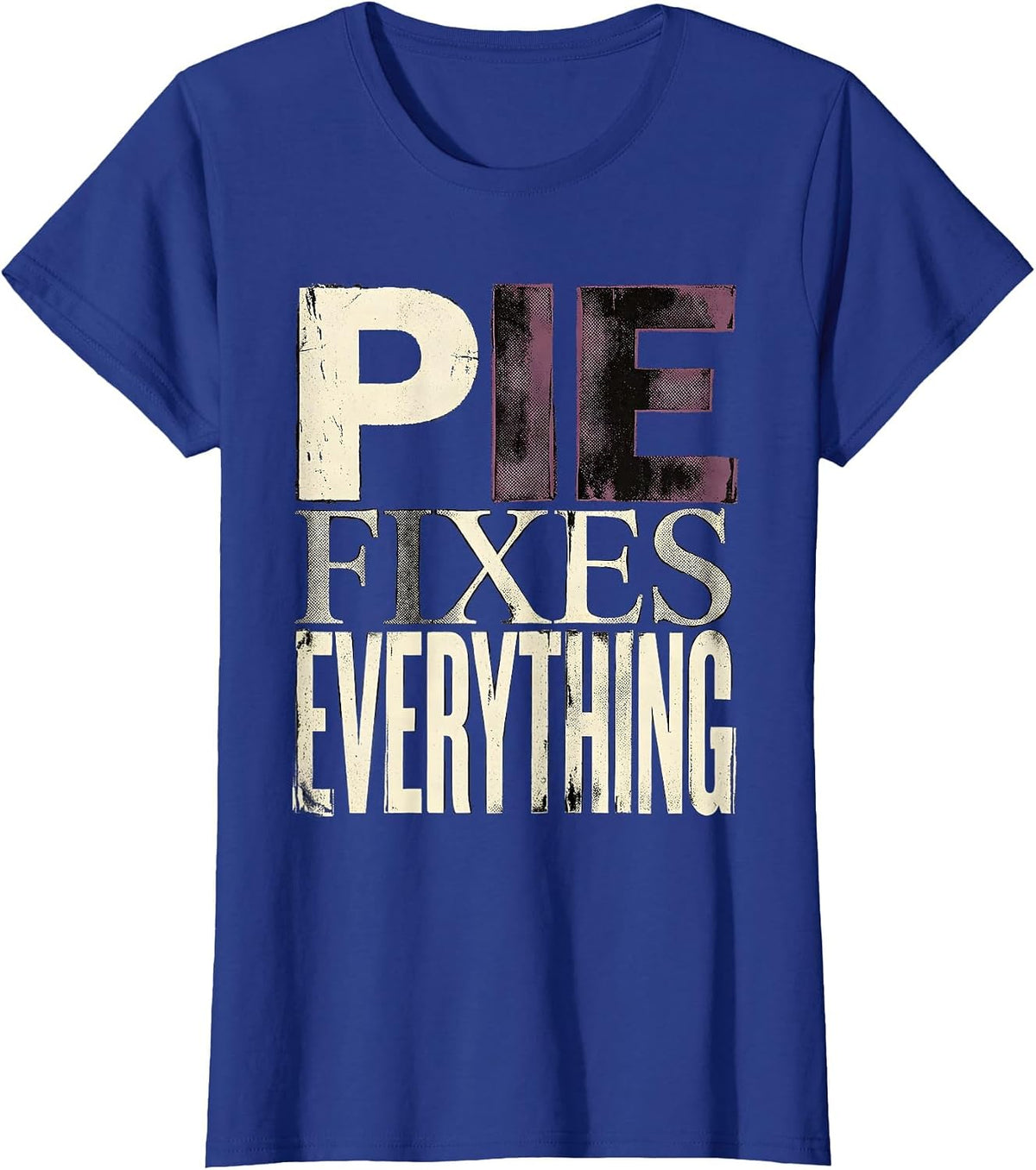 Women's Pie Fixes Everything Funny Thanksgiving Design T-Shirt - Royal Blue