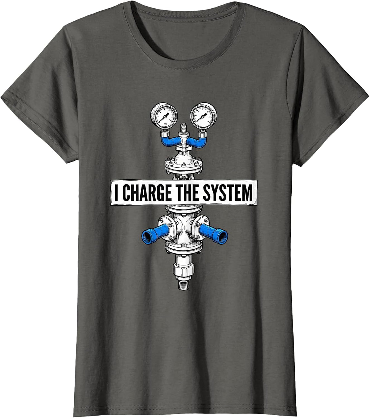 Women's I Charge The System Funny HVAC Technician Charging Pride T-Shirt - Asphalt Grey