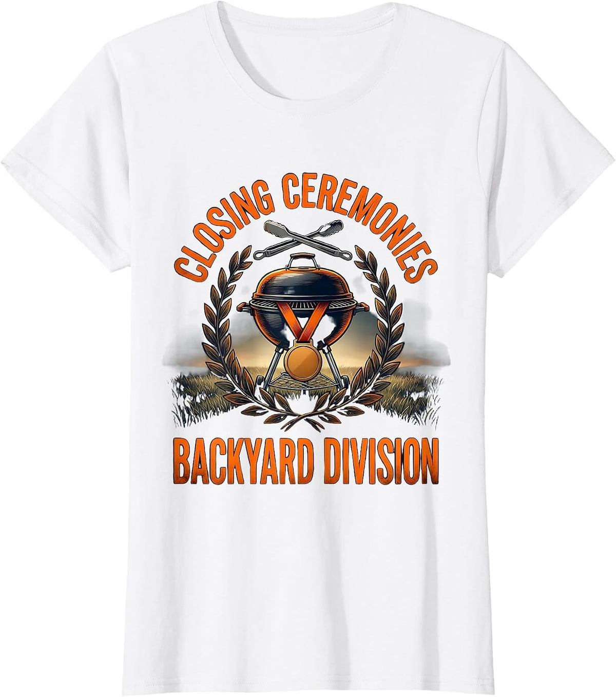 Closing Ceremonies Backyard Division Grill Dad Humor T-Shirt - White
