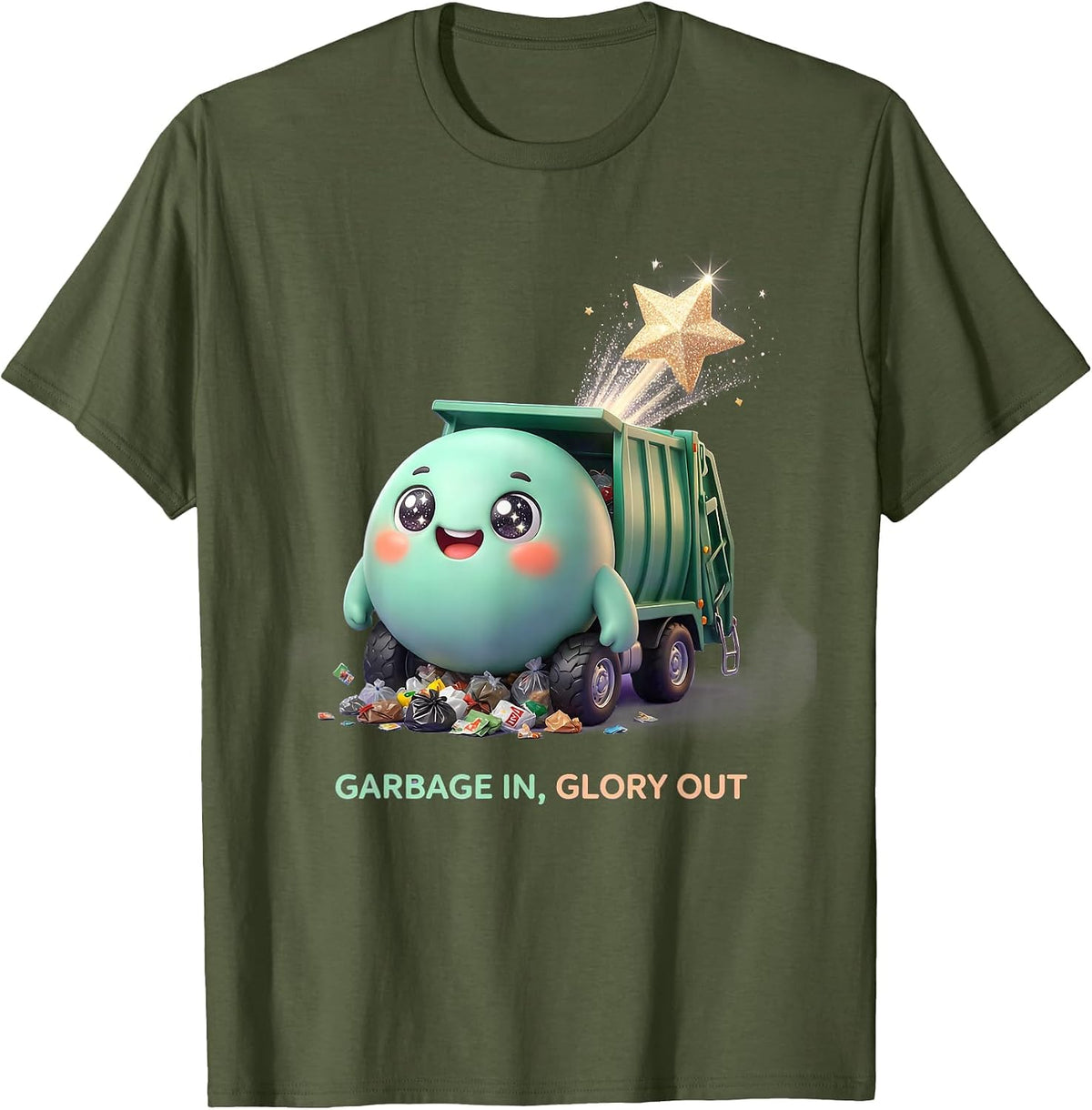 Garbage In Glory Out Trash Truck Design T-Shirt - Olive Green
