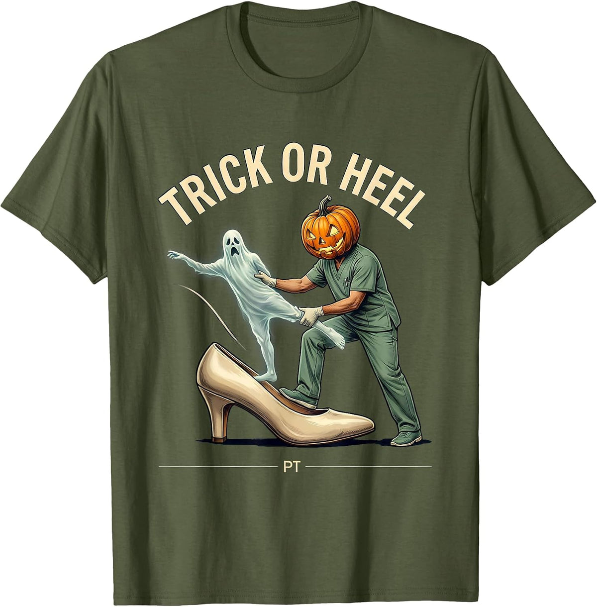 Men's Trick Or Heel PT Physical Therapy Halloween Ghost Therapist T-Shirt - Olive Green