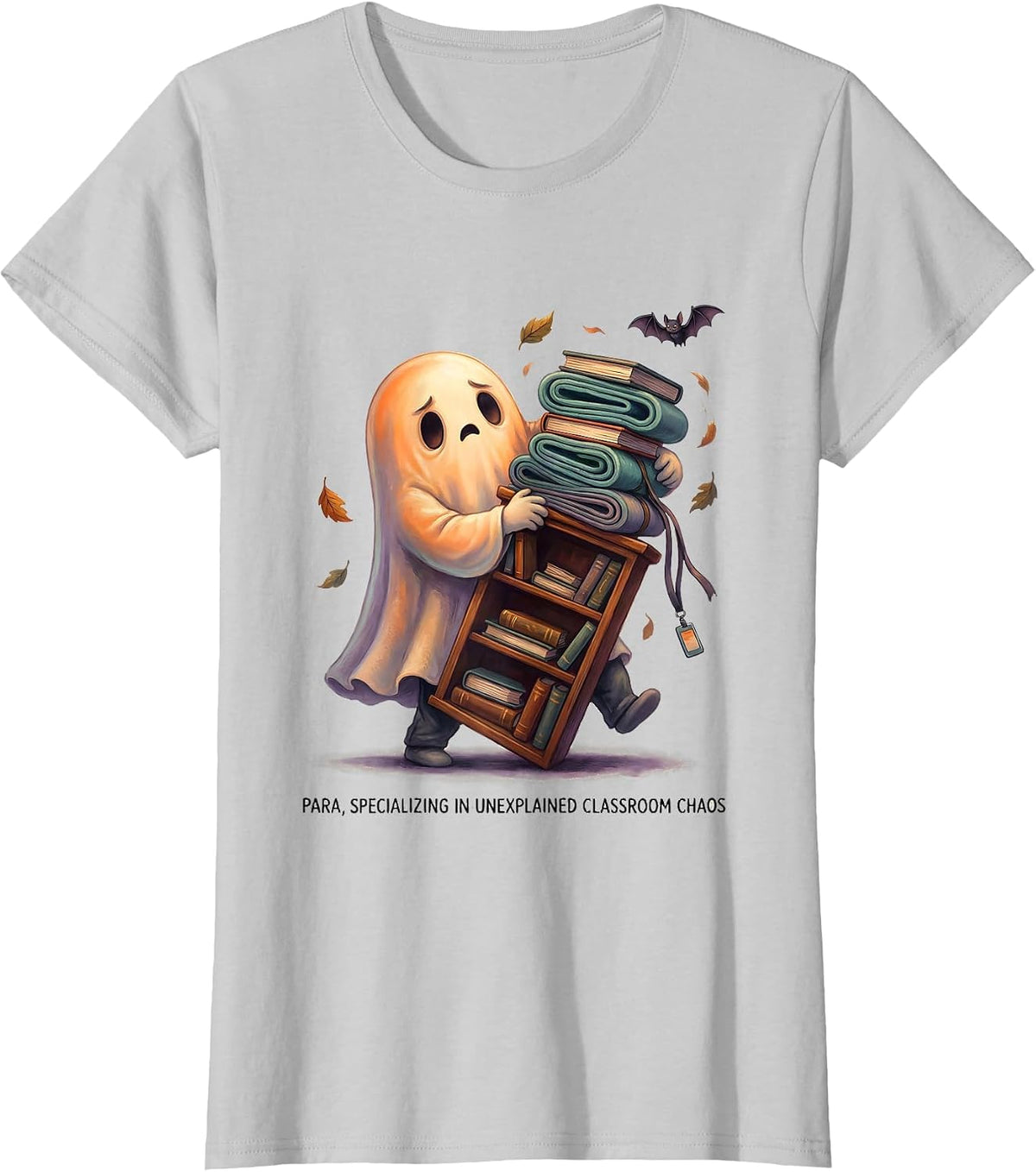 Para, Specializing in Unexplained Classroom Chaos Funny T-Shirt - Silver Grey