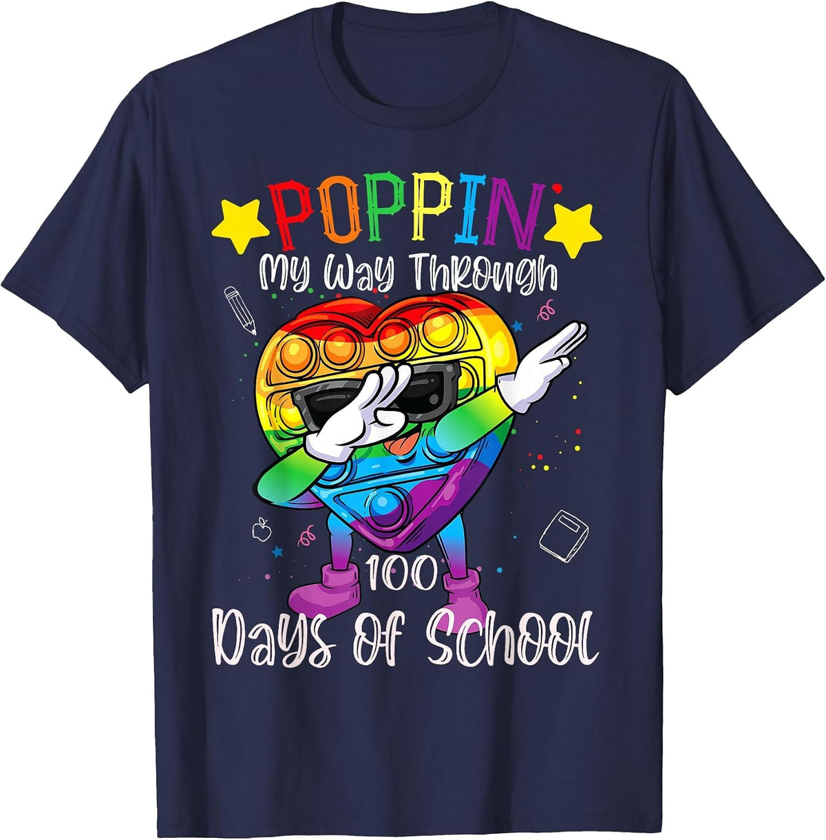 Pop it Poppin My Way Through 100 Days of School 100th Day T-Shirt - Navy Blue