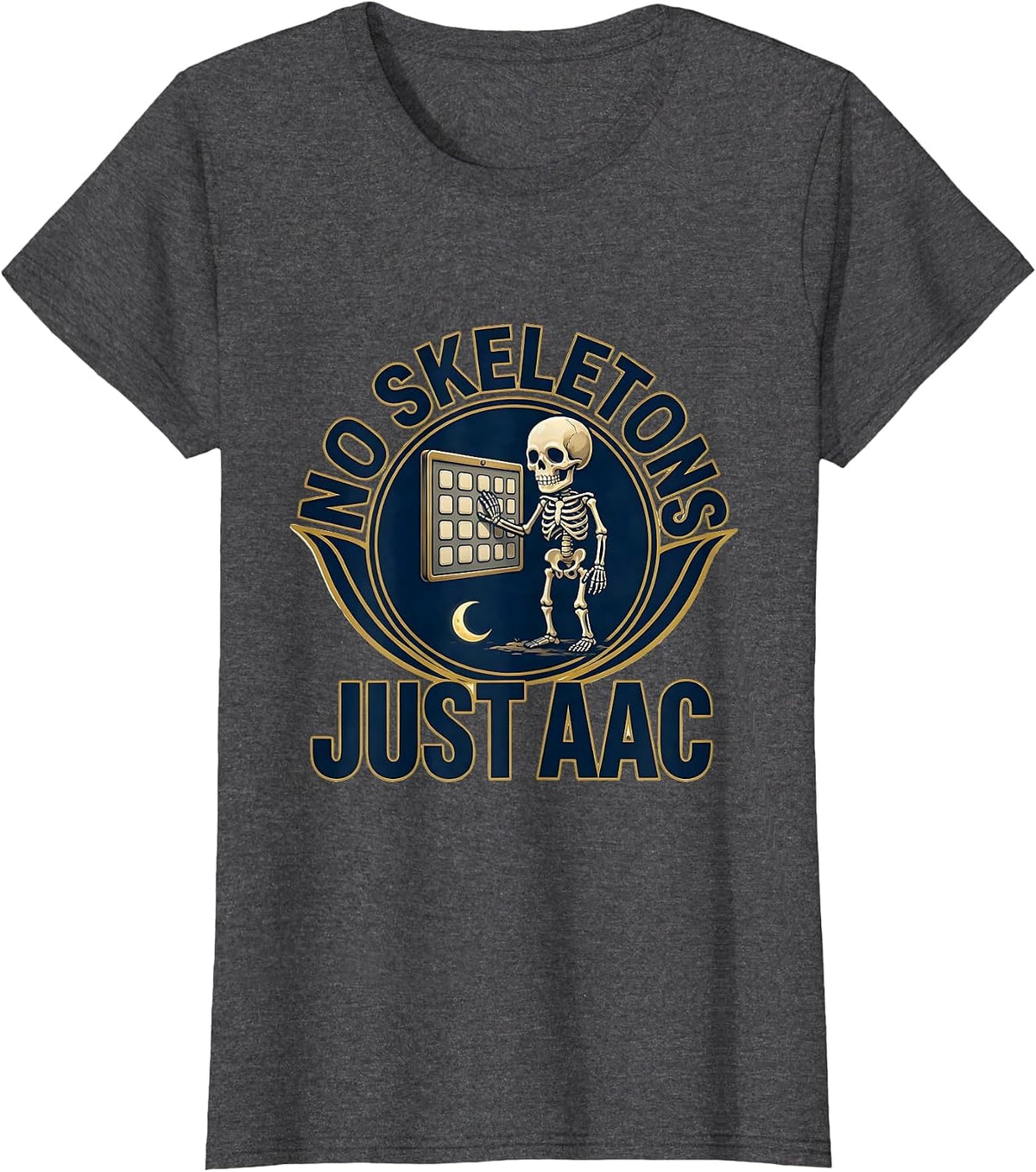 Women's No Skeletons Just AAC Funny Speech Therapy SLP Halloween T-Shirt - Dark Heather Grey