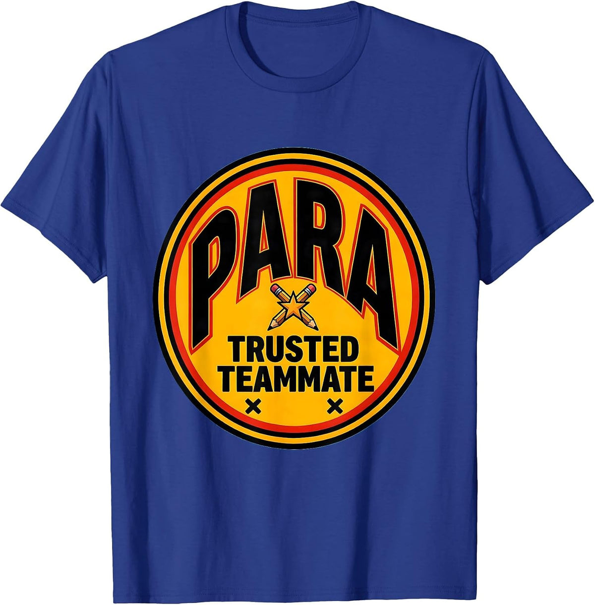 Para Trusted Teammate Pop Art Paraeducator Appreciation Gift T-Shirt - Royal Blue