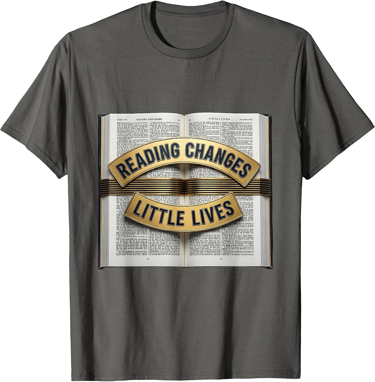 Reading Changes Little Lives Teacher Design T-Shirt - Asphalt Grey