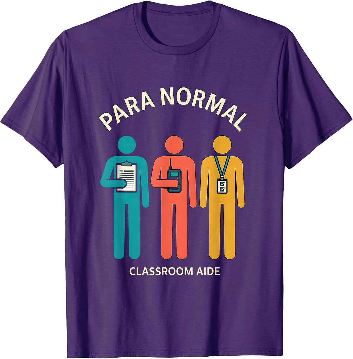 Men's Para Normal Classroom Aide Funny SPED Teacher Aide Work T-Shirt - Purple