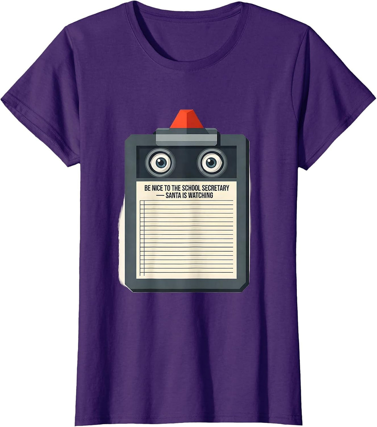 Women's Be Nice To The School Secretary Santa Is Watching Funny T-Shirt - Purple