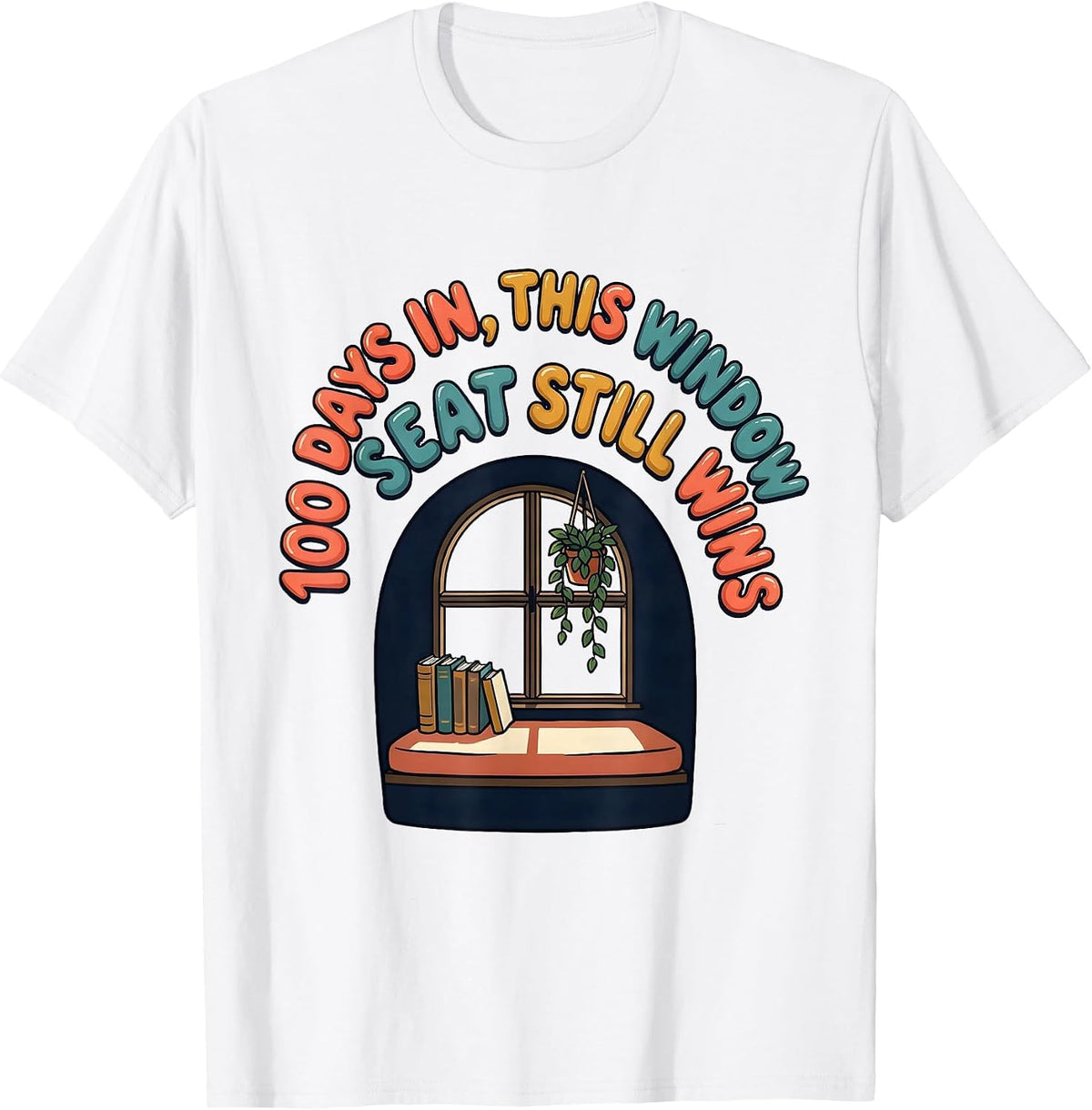 Men's 100 Days In, This Window Seat Still Wins Teacher T-Shirt - White