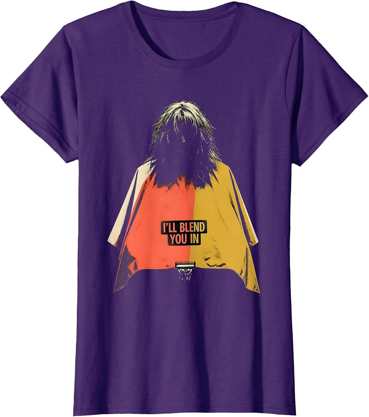 Women's I'll Blend You In Funny Barber Hairdresser Workwear Gift T-Shirt - Purple